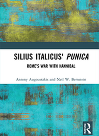 "Silius Italicus’ Punica: Rome’s War with Hannibal" cover